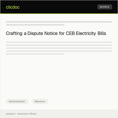Document preview: Dispute Notice Regarding Unpaid Electricity Bill with CEB — Administration, Mauritius
