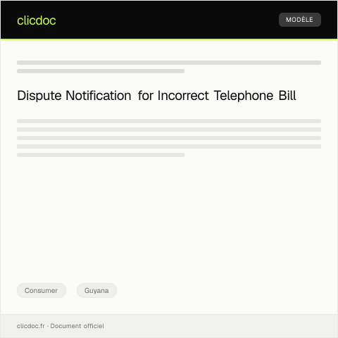 Document preview: Dispute Notification for Incorrect Telephone Bill from Guyana Telephone and Telegraph Company — Consumer, Guyana
