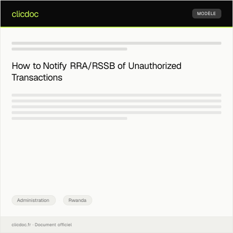 Document preview: Dispute Notification Regarding Unauthorized Transaction — Administration, Rwanda