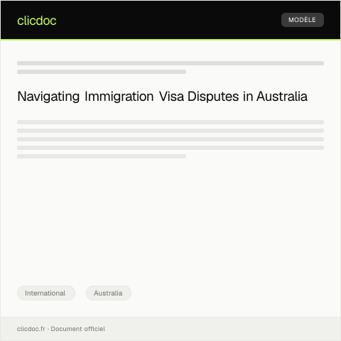 Document preview: Dispute Over Immigration Visa Decision — International, Australia