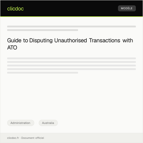 Document preview: Dispute Over Unauthorised Transaction — Administration, Australia