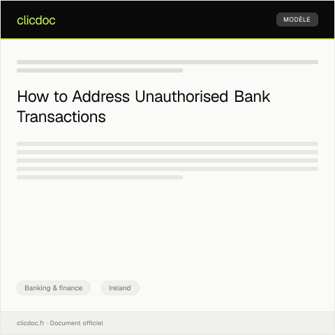 Document preview: Dispute Over Unauthorised Transaction on Bank Account — Banking & finance, Ireland