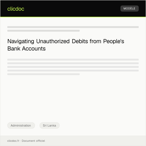 Document preview: Dispute Regarding Unauthorized Debit from Bank Account at People's Bank — Administration, Sri Lanka
