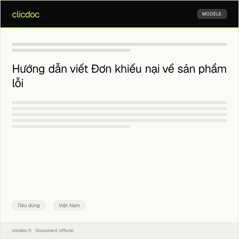 Document preview: Đơn khiếu nại về sản phẩm lỗi — Tiêu dùng, Việt Nam