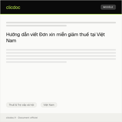 Document preview: Đơn xin miễn giảm thuế — Thuế & Trợ cấp xã hội, Việt Nam