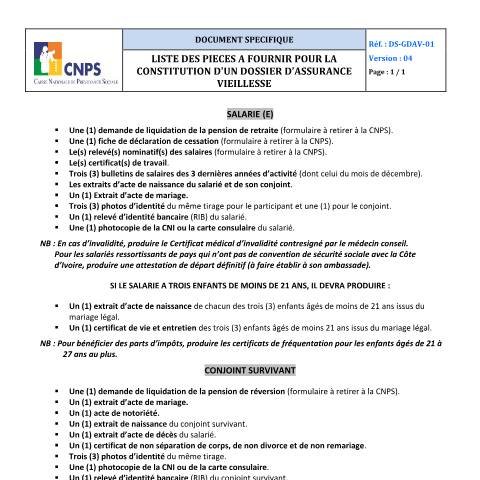 Aperçu du document LISTE DES PIECES A FOURNIR POUR LA CONSTITUTION D’UN DOSSIER D’ASSURANCE VIEILLESSE — Document CNPS (prévoyance sociale), Côte d'Ivoire