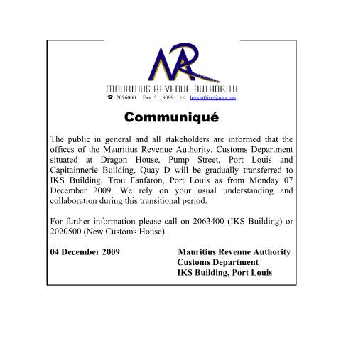 Document preview: Dragon House Customs shifting to IKS BUilding (04.12.2009) — Notice / Circular, Mauritius (CERFA n°CommuniqueNewCustoms)