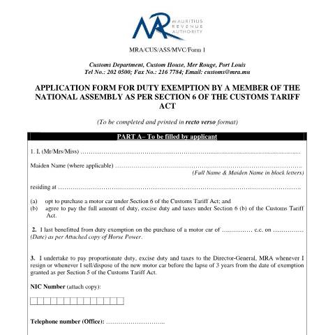 Document preview: Application form for duty exemption by a member of the national assembly as per section 6 of the Customs Tariff Act — Form, Mauritius (CERFA n°MRA-CUS-ASS-MVC-Form1)