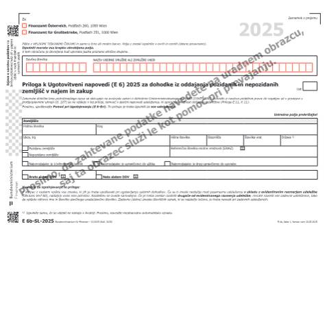Dokumentvorschau: E6b-SL — Priloga k Ugotovitveni napovedi (E 6) 2025 za dohodke iz oddajanja pozidanih in nepozidanih zemljišč v najem in zakup — Steuern, Österreich (CERFA n°E6b-SL)
