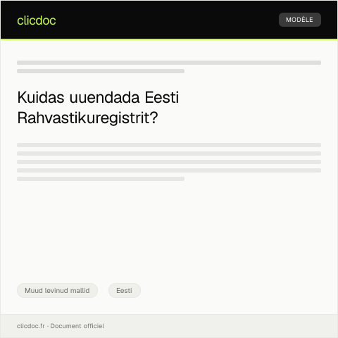 Document preview: Vorm Digitallase Eesti Rahvastikuregistri Uuendamiseks — Muud levinud mallid, Eesti