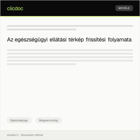 Document preview: Egészségügyi ellátási térkép frissítése — Egészségügy, Magyarország