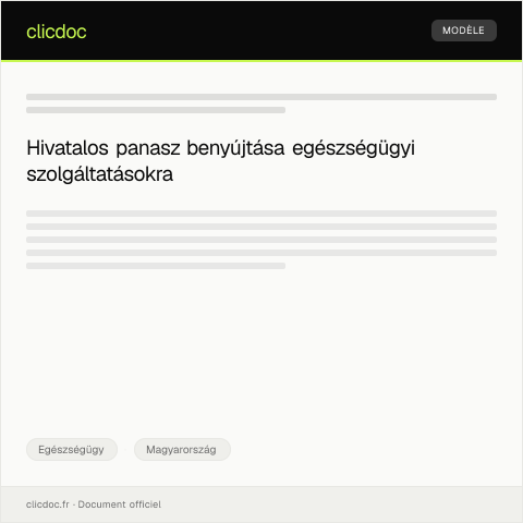 Document preview: Egészségügyi szolgáltatás iránti panasz benyújtása — Egészségügy, Magyarország