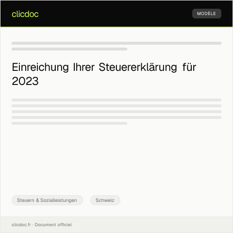 Dokumentvorschau: Einreichung der Steuererklärung für das Steuerjahr 2023 — Steuern & Sozialleistungen, Schweiz