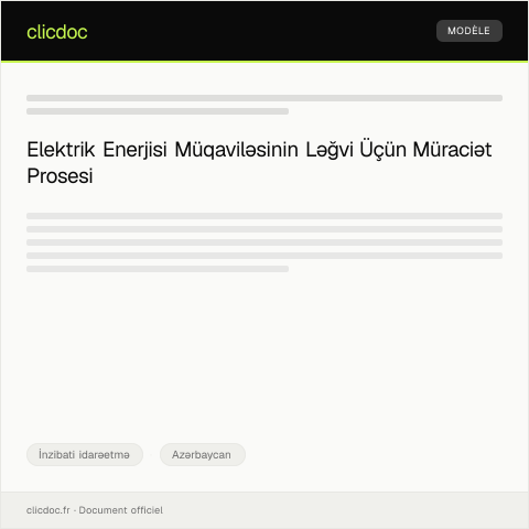Document preview: Elektrik enerjisi müqaviləsinin ləğvi üçün müraciət — İnzibati idarəetmə, Azərbaycan