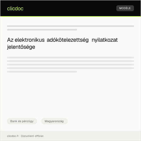 Document preview: Elektronikus adókötelezettség nyilatkozat — Bank és pénzügy, Magyarország