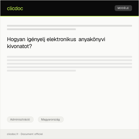Document preview: Elektronikus anyakönyvi kivonat igénylése — Adminisztráció, Magyarország