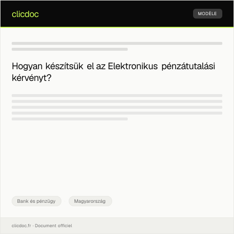 Document preview: Elektronikus pénzátutalási kérvény — Bank és pénzügy, Magyarország