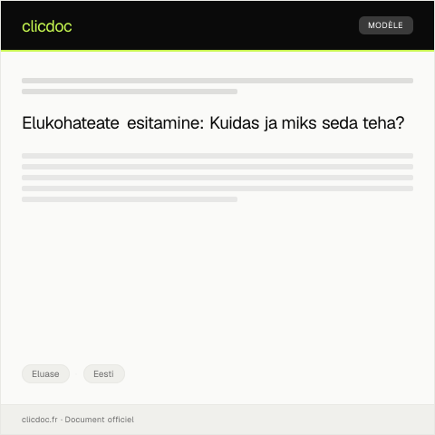 Document preview: Elukohateate esitamine Vabariigi Valitsuse registreerimisametile — Eluase, Eesti