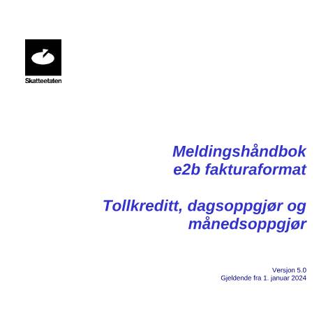 Document preview: Amending or reopening a duty deferment account — Skatteetaten / Forms, Norge (CERFA n°RF-1344)