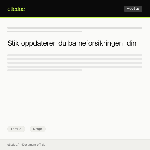 Document preview: Endring av barneforsikring – oppdatering av informasjon — Familie, Norge