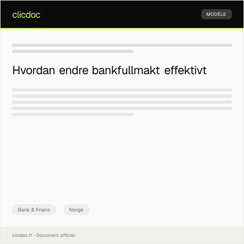 Document preview: Endringsmelding av bankfullmakt til bankadministrasjonen — Bank & finans, Norge