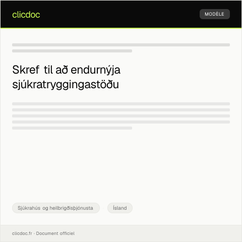 Document preview: Beiðni um endurnýjun sjúkratryggingastöðu — Sjúkrahús og heilbrigðisþjónusta, Ísland