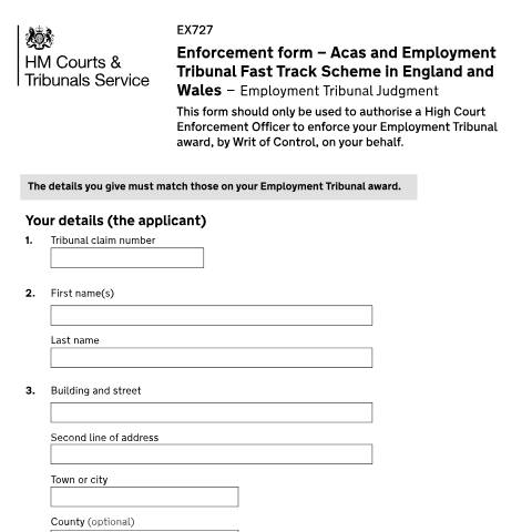 Document preview: Enforce an Employment Tribunal award through the fast track scheme: Form EX727 — HM Courts & Tribunals Service, United Kingdom