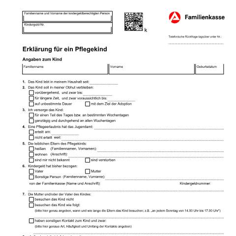 Dokumentvorschau: erklaerung-pflegekind-kg12a_ba056445 — Öffnet in neuem Tab Erklärung für ein Pflegekind (KG 12a) Die Erklärung ist abzugeben, wenn ein Pflegekind in die Familie aufgenommen wurde. pdf | 1.33 MB | barrierefrei — Familienkasse/erklaerung, Deutschland (CERFA n°erklaerung-pflegekind-kg12a_ba056445)