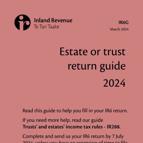 Document preview: Estate or trust return guide — Income tax, New Zealand (CERFA n°IR6G)
