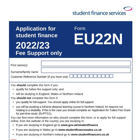 Document preview: Student finance application forms and notes for new 2022 to 2023 full-time EU students — Student Loans Company, United Kingdom