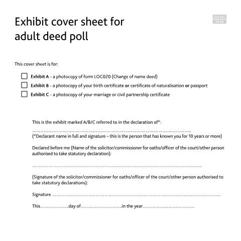 Document preview: Exhibit cover sheet for changing your name by deed poll: Form LOC027 — HM Courts & Tribunals Service, United Kingdom