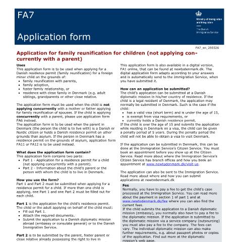 Document preview: FA7 — Application for family reunification for a child (not applying concurrently with a parent) — Immigration Service / Application forms – The Danish Immigration Service, Danmark (CERFA n°FA7)
