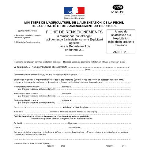 Aperçu du document Fiche de renseignements pour l'installation d'un étranger comme exploitant agricole — Professionnels, France (CERFA n°14519*01)