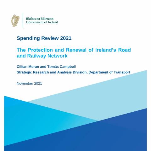 Document preview: Focussed Policy Assessment: Protection and Renewal of Ireland’s Regional and Local Roads — the protection and renewal of irelands road and railway network ccdd1164 40b8 4465 9bf — Department of Transport, Ireland (CERFA n°CCDD1164)