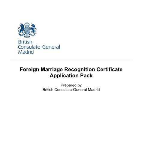 Document preview: Apply for a foreign marriage recognition certificate in Spain — Foreign, Commonwealth & Development Office, United Kingdom