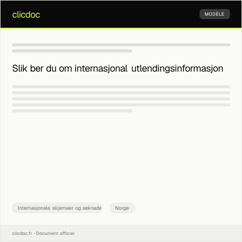 Document preview: Forespørsel om internasjonal utlendingsinformasjon — Internasjonale skjemaer og søknader, Norge