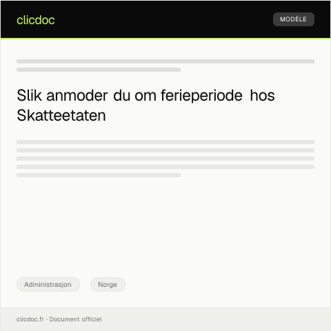 Document preview: Forespørsel om utlysning av ferieperiode — Administrasjon, Norge