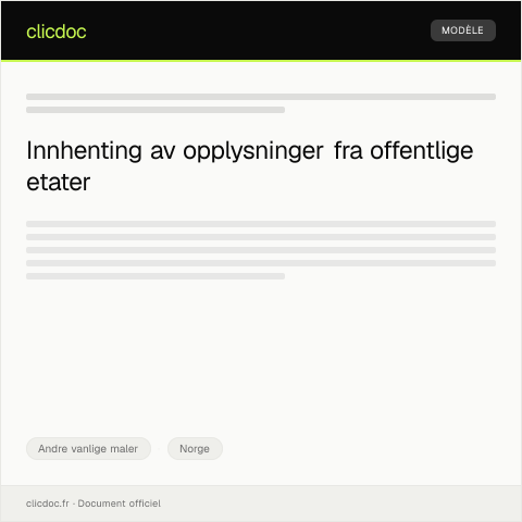 Document preview: Forespørsel om innhenting av opplysninger fra andre offentlige etater — Andre vanlige maler, Norge