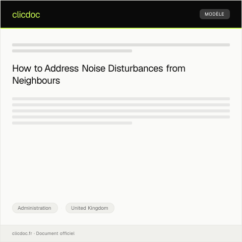 Document preview: Formal Complaint About Noise Disturbances from Neighbours — Administration, United Kingdom