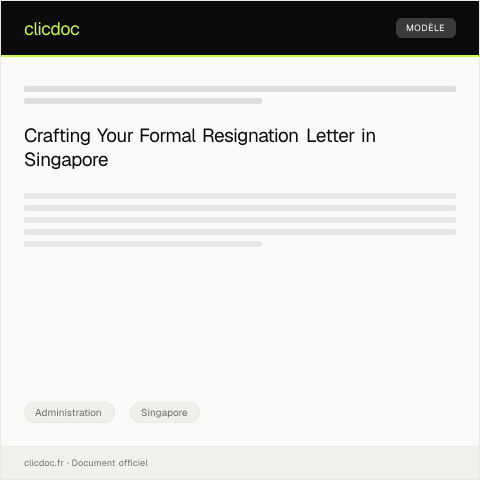 Document preview: Formal Resignation Letter Addressed to Employer in Singapore — Administration, Singapore
