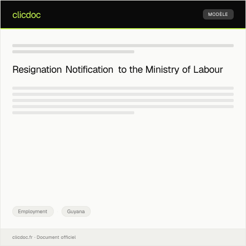 Document preview: Formal Resignation Notification to the Ministry of Labour for Administrative Clarification — Employment, Guyana