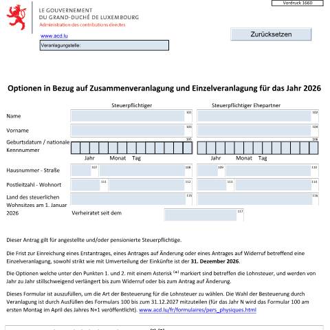 Aperçu du document Die Steuerverwaltung rät zum Online-Vorgang ohne LuxTrust-Authentifizierung ( Antrag auf Einzelveranlagung / Steuersatz RTS ) verfügbar auf Guichet.lu . Der Vordruck 166 kann zum Antrag ansässiger verheirateter Steuerpflichtiger auf Einzelveranlagung, sowie zum Antrag nicht ansässiger verheirateter — Formulaires fiscaux, Luxembourg (CERFA n°166 D)