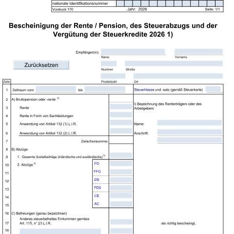 Aperçu du document Die Rentenkassen können den Vordruck 170 als Muster nutzen zur Austellung an den Rentner einer Bescheinigung der Rente / Pension, des Steuerabzugs und der Vergütung der Steuerkredite. Rentenkassen müssen die Rentenauszüge elektronisch der Steuerverwaltung übermitteln . Zusätzliche Informationen find — Formulaires fiscaux, Luxembourg (CERFA n°170 D)