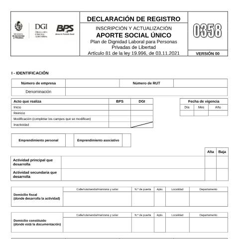 Vista previa del documento Formulario 0358 Inscripción y actualización del Aporte Social Único. Plan de Dignidad Laboral para Personas Privadas de Libertad — DGI - Formularios, Uruguay (CERFA n°0358)