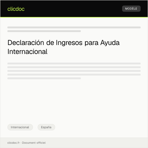 Vista previa del documento Formulario para declaración de ingresos para ayuda internacional — Internacional, España