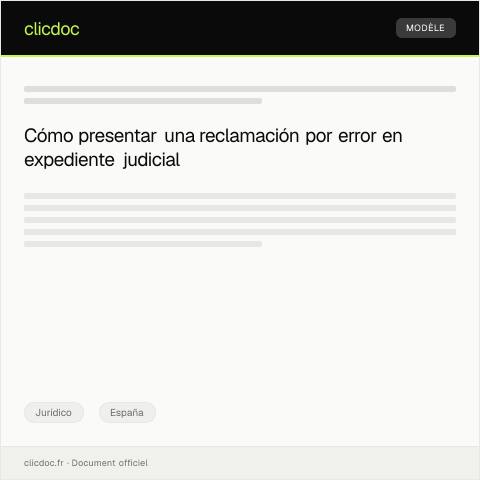 Vista previa del documento Formulario de reclamación por error en expediente judicial — Jurídico, España