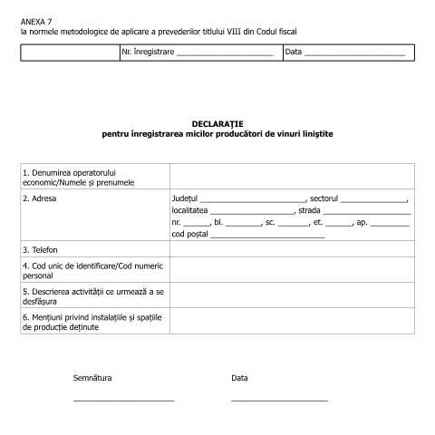 Document preview: Anexa 7 la normele metodologice de aplicare a prevederilor titlului VIII din Codul fiscal - Declarație pentru înregistrarea micilor producători de vinuri liniștite - (HG 1/2016) — Alte documente, România (CERFA n°A7_NMT8CF)