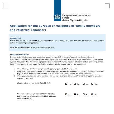 Documentvoorvertoning: Application for the purpose of residence 'family members and relatives' (sponsor) — IND — immigratie, Nederland (CERFA n°7518)