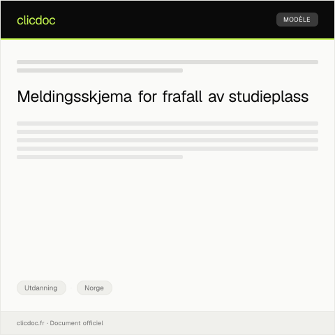 Document preview: Frafall av studieplass - Meldingsskjema — Utdanning, Norge