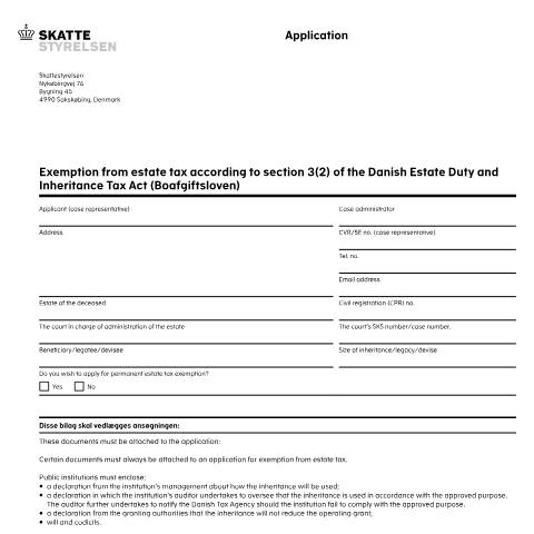 Document preview: Application - Exemption from estate tax according to section 3(2) of the Danish Estate Duty and Inheritance Tax Act — 03 Tax: declarations, Danmark (CERFA n°03.070)